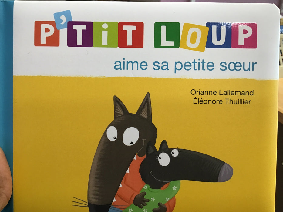 P’tit loup aime sa petite sœur