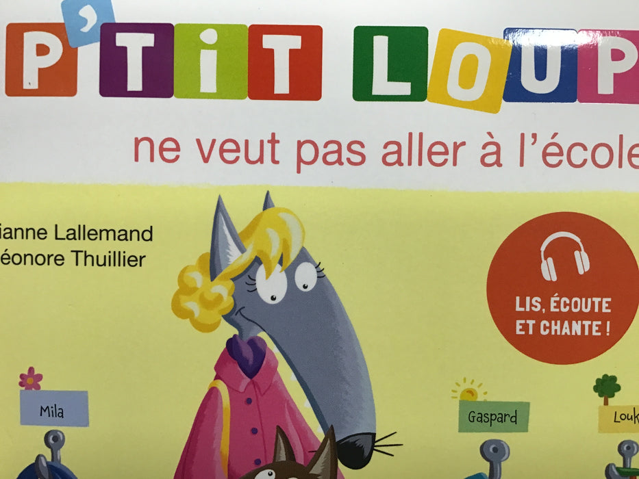 P’tit loup ne veut pas aller à l’école