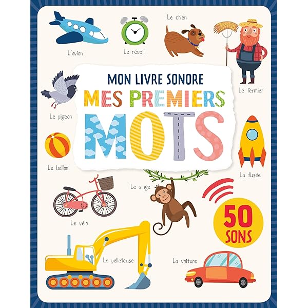 1 2 3 Soleil ! - Mon livre sonore, mes premiers mots