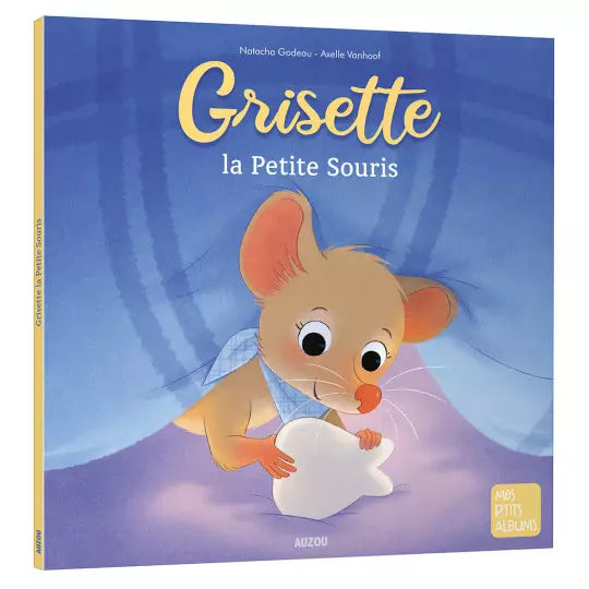 Auzou - Grisette, la petite souris