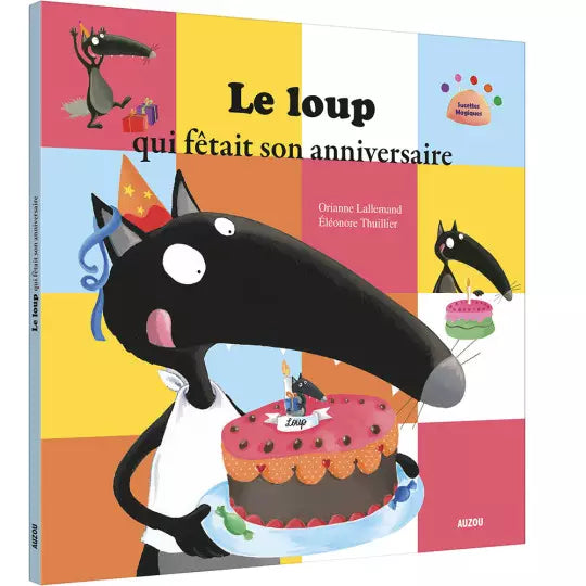 Auzou - Le loup qui fêtait son anniversaire