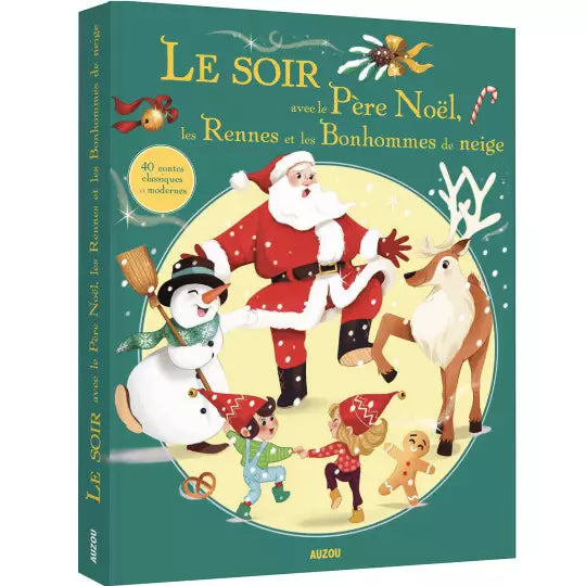 AUZOU - Le soir avec le Père Noël, les rennes et les bonshommes de neige