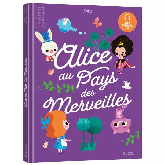 AUZOU - Les p'tits classiques - Alice au pays des merveilles