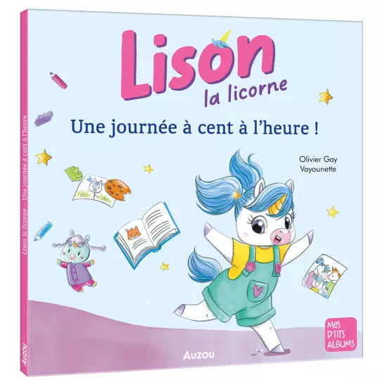 AUZOU - Lison la licorne - Une journée à cent à l'heure