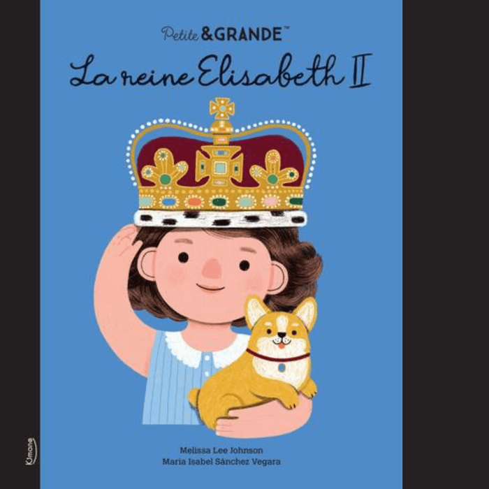 Kimane - Petite et Grande - la reine Elisabeth II - BIICOU